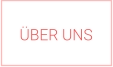 ÜBER UNS